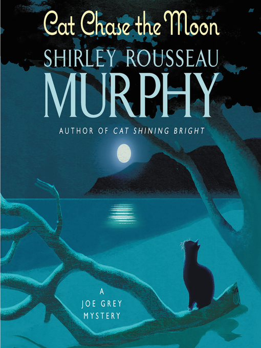 Title details for Cat Chase the Moon by Shirley Rousseau Murphy - Available